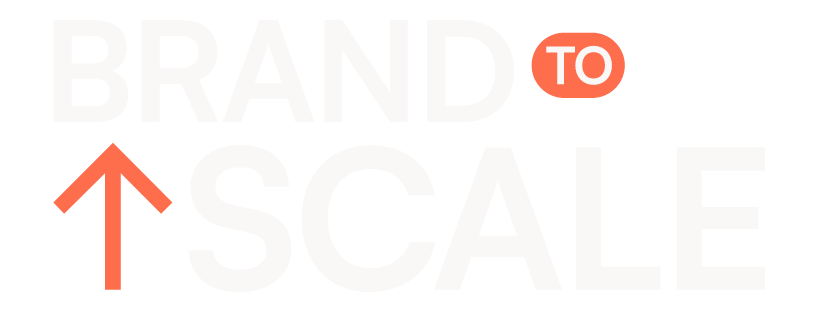 Brand to Scale